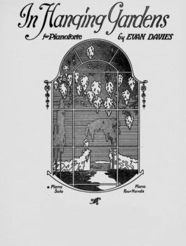 "In Hanging Gardens" Music by Evan Davies, Music Sheet